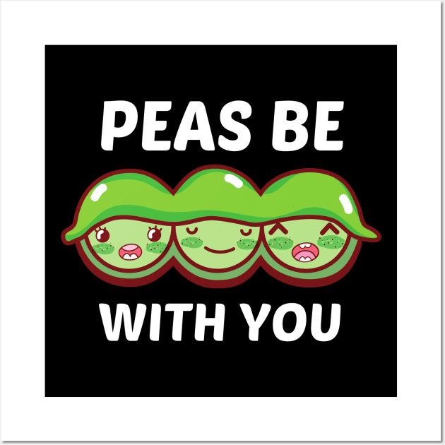 Peas Be With You - Cue Peas Pun Wall Art by Allthingspunny